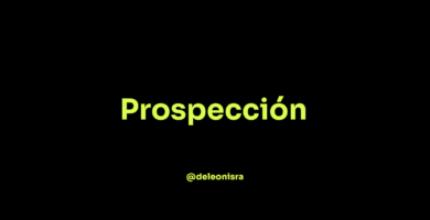prospeccion - @deleonisra